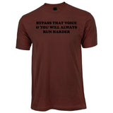 BYPASS THAT VOICE & YOU WILL ALWAYS RUN HARDER