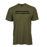 DEFINE, REFINE, LIVE A GOOD LIFE