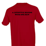 A LIFESTYLE BEGINS WITH ONE RUN