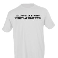 A LIFESTYLE STARTS WITH THAT FIRST SWIM