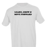 LEARN, GROW & MOVE MOVE FORWARD